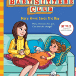 The Baby-Sitters Club: Mary Anne Saves The Day Book_4